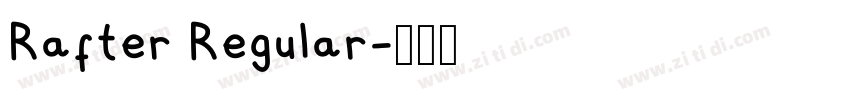 Rafter Regular字体转换